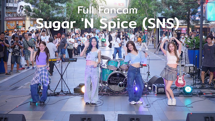 [Full Fancam] Sugar 'N Spice (SNS) @ Siam Square Summerful Street | 250406