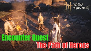 Download Lagu The Path of Heroes Encounter Walkthrough - Where Winds Meet MP3