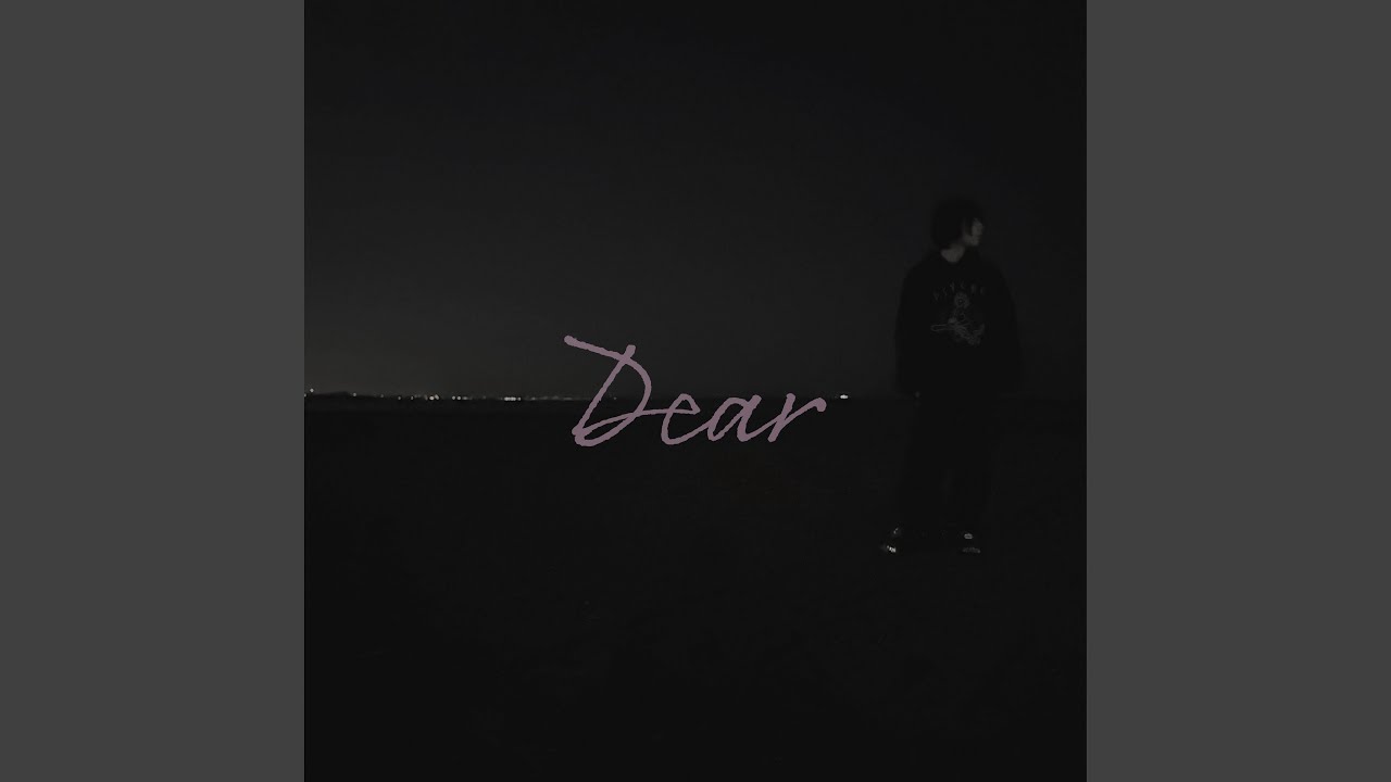 Ver Dear no YouTube Ver Dear no YouTube