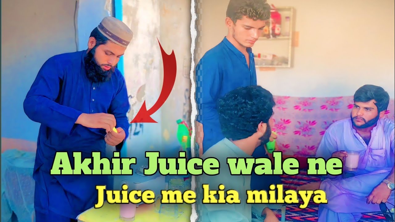 Juice wale ne akhir juice me kia milaya🤔🤔 - YouTube
