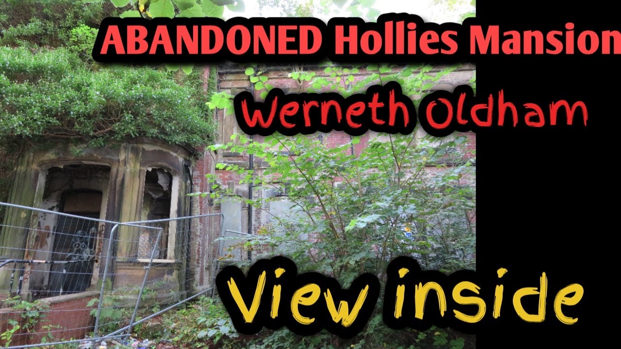 OLDHAM The Hollies Mansion left to rot abandoned for years.