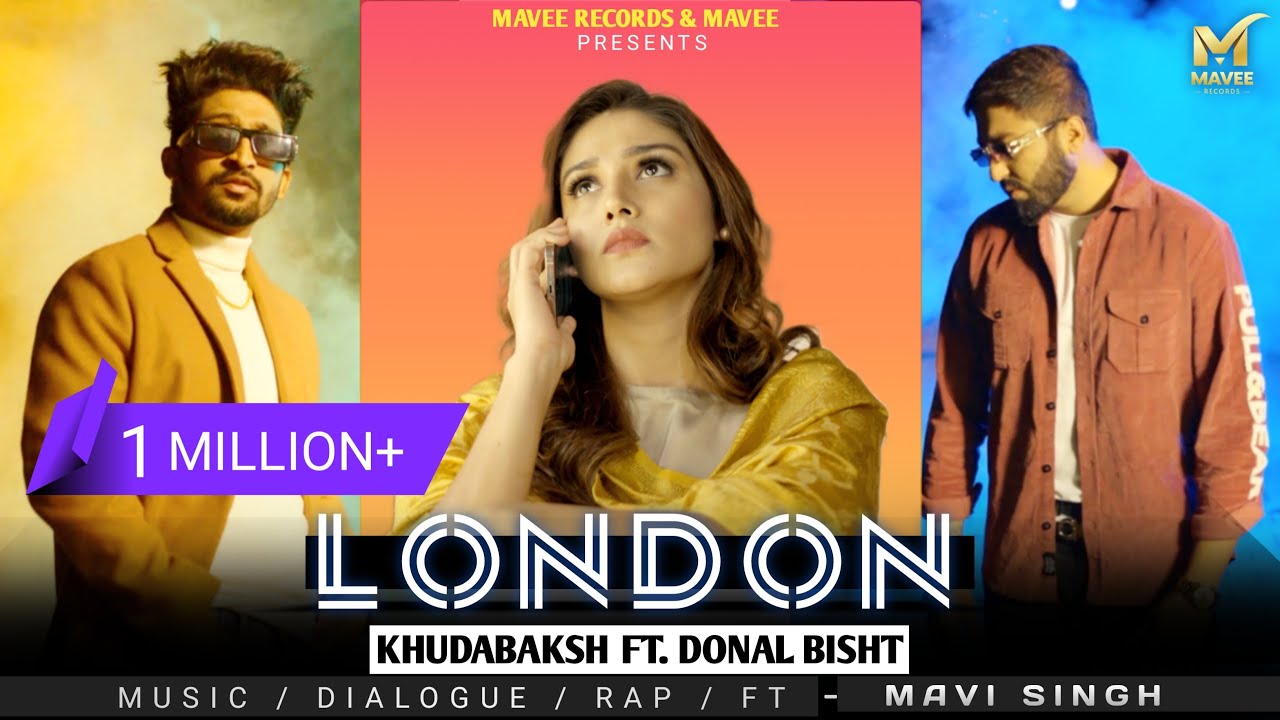 Khuda Baksh ft Mavi Singh  New Song 2022  Donal Bisht  London  MaveeRecords