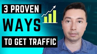 3 proven ways to get traffic to your affiliate links