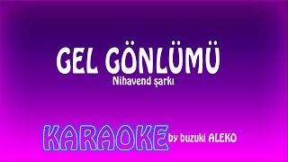 GEL GÖNLÜMÜ YERDEN YERE ♫ KARAOKE Resimi