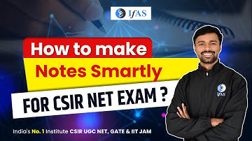 How To Make Notes Smartly For CSIR NET Exam ? By Manoj Sir