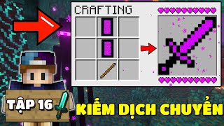 MINECRAFT SINH TỒN THẾ GIỚI TOÀN LÀ KIẾM 1.20 | TẬP 16 | ĐÂY LÀ CÂY KIẾM DỊCH CHUYỂN QUA MỌI NƠI...