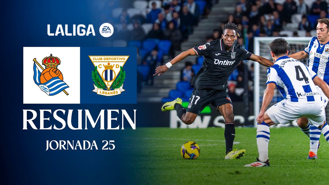 📹 RESUMEN Real Sociedad 3 - 0 CD Leganés I J25 | LALIGA - YouTube