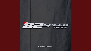 Download Lagu 82 Speed Family MP3