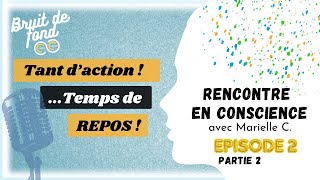 L’Art du Repos : Cultiver sa Conscience dans l’Inaction !