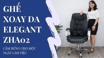 Hướng dẫn lắp đặt ghế xoay da Elegant ZHA02