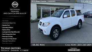 Used 2012 Nissan Frontier | Techno Motors , Danbury , CT - SOLD