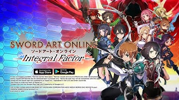 ≪iOS/Android≫ SWORD ART ONLINE: Integral Factor Official Trailer