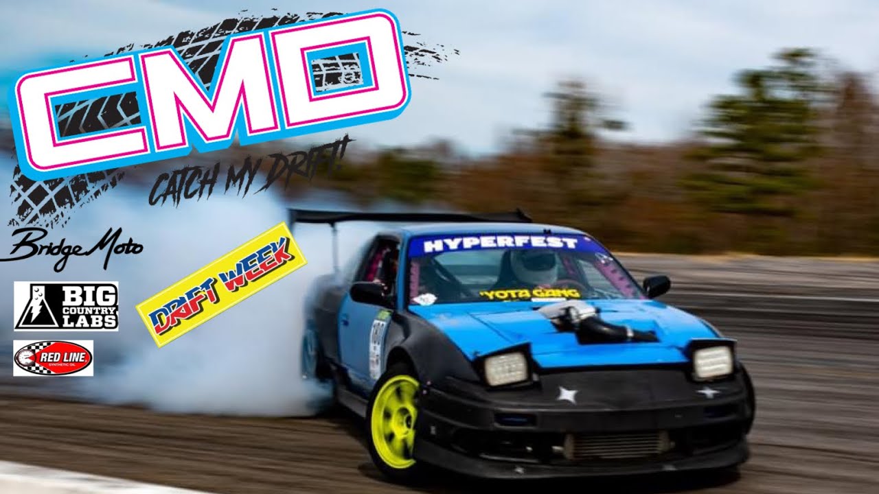 Drifting at with Catch my drift CMD and a few drift week 5