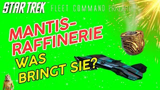 Mantis-Raffinerie | Wie spielt man Star Trek Fleet Command? | Outside Views STFC Deutsch