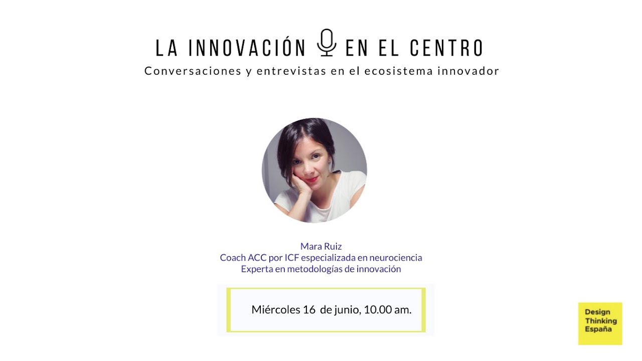 La Innovación en el Centro: Conversaciones con Mara Ruiz.