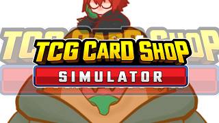 【TCG CARD SHOP SIMULATOR】ガチャが無限に引けると聞きました③【尾眠 怠汰】