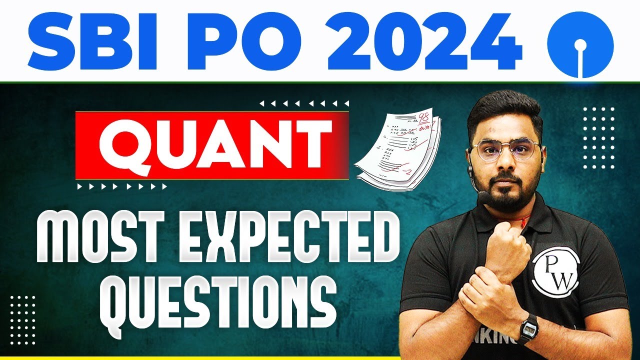SBI PO 2024 | SBI PO Quant Most Expected Questions | SBI PO Preparation ...