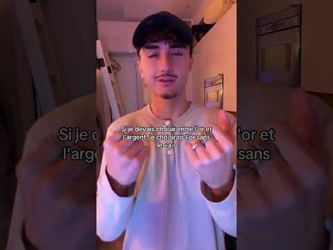 Si je devais choisir entre l’or et l’argent je choisirai l’or sans le « a »