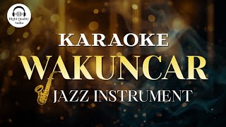 Download Lagu Wakuncar - Camelia Malik (karaoke) | Nada wanita | Versi Jazz Fusion MP3