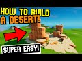 How to build a DESERT in Fortnite Creative!(EASY!)