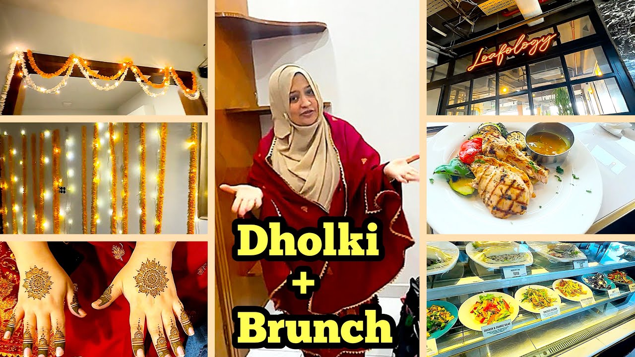 Dholki Night & Brunch at Loafology | Islamabad Shadi Series||Vlog@sabvlogbysabeehjafri