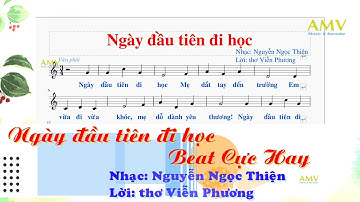 Ngày Đầu Tiên Đi Học Lớp 6 || Beat Phối Mới Dễ Hát
