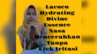 Lacoco Hydrating Divine Essence Nasa Mencerahkan Tanpa Efek Iritasi