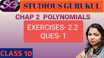 CLASS 10 MATHS, CHAPTER-2 POLYNOMIALS, GRAPH OF CUBIC POLYNOMIALS EXERCISE 2.2 QUES 1
