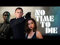 No Time to Die (2021)- Movie Review