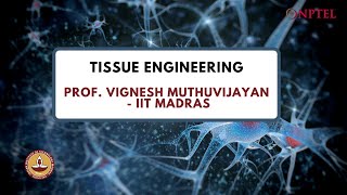 Tissue Engineering - Introduction