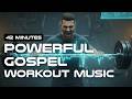 Gospel Workout Music 42 Min Christian Trap Faith Iron