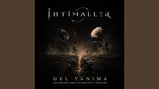 Gel Yanıma Anatolian Rock (Alternative Version)