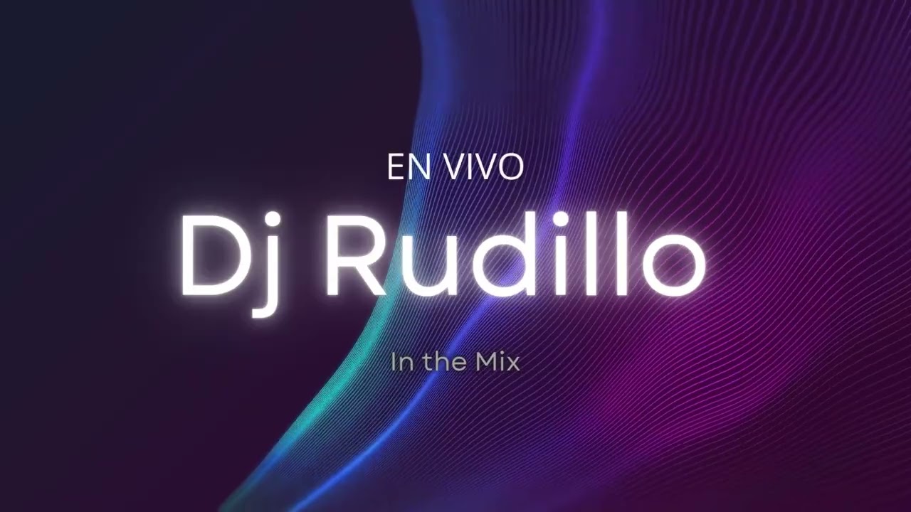 Background   Dj Rudillo En vivo
