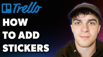 How to Add Stickers in Trello (Full 2025 Guide)