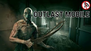 Outlast Mobile Best Offline High Graphics Horror Game For Android & Ios 2021