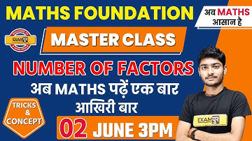 Maths Foundation || Master Class | By Manak Anand Sir | Number of Factors
