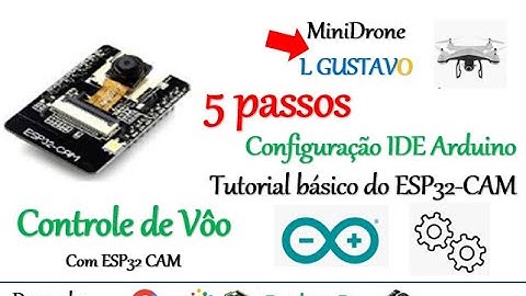 5 passos para configurar o ESP32 CAM para usar em seu Drone