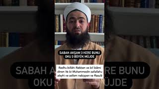 Raditu Billahi Rabben Duasının Fazileti