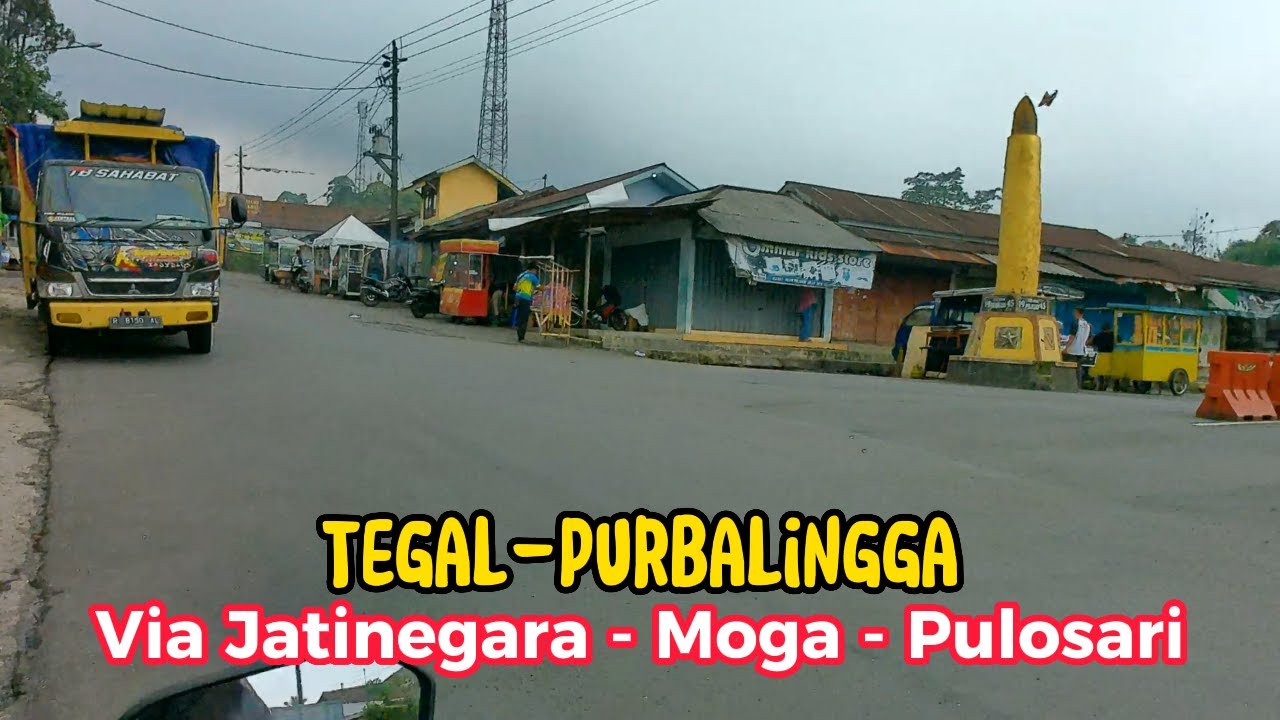 Jalur Mudik alternatif ...  Tegal - Purbalingga Via Moga - Pulosari