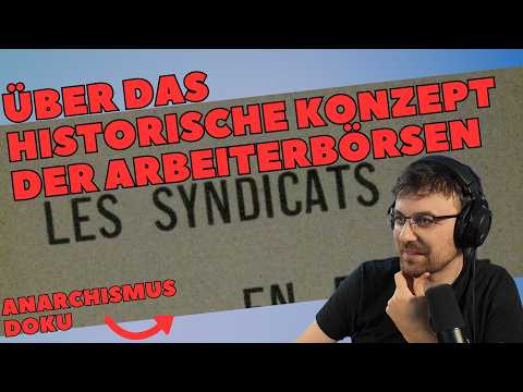 Fernand Pelloutier und die Arbeiterbörsen | Anarchismus Doku