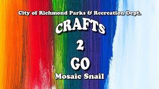 Crafts 2 Go: Mosaic Snail