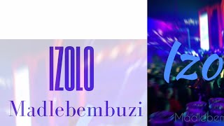 Madlebembuzi  Izolo visualizer