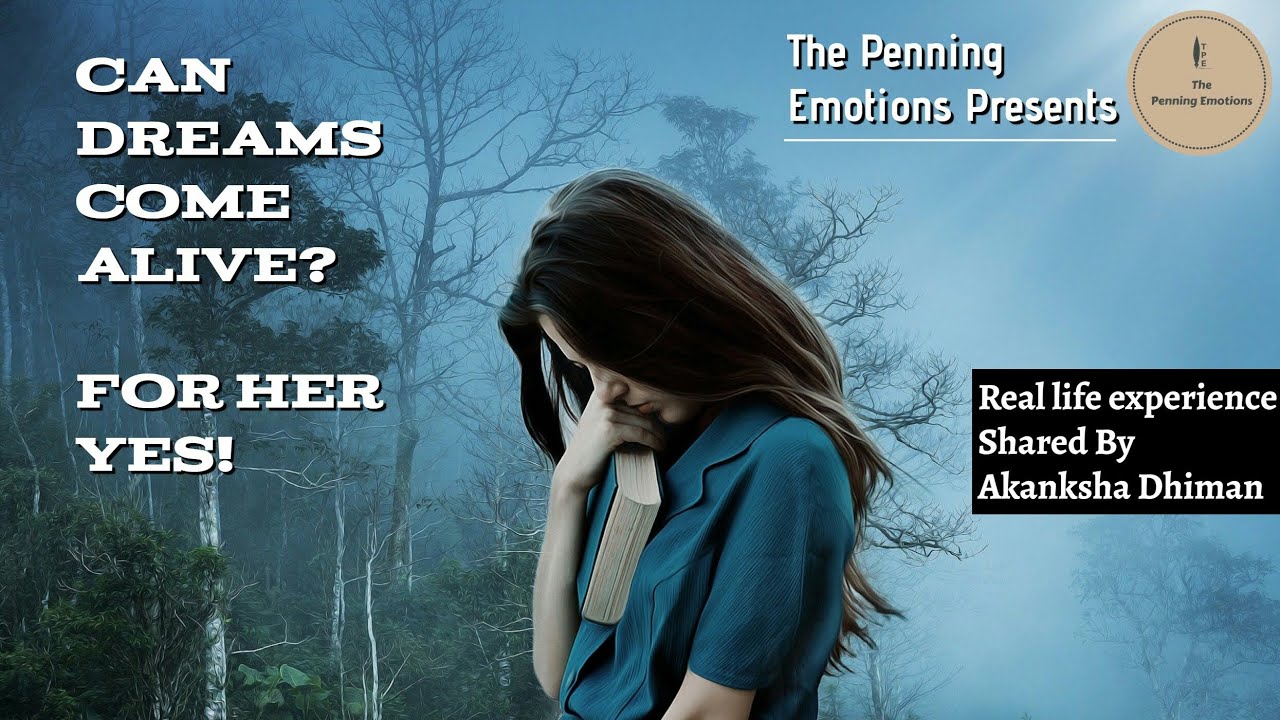 Can dreams come alive By Akanksha Dhiman YouTube