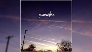 Quarantine - A Lo-Fi Mix