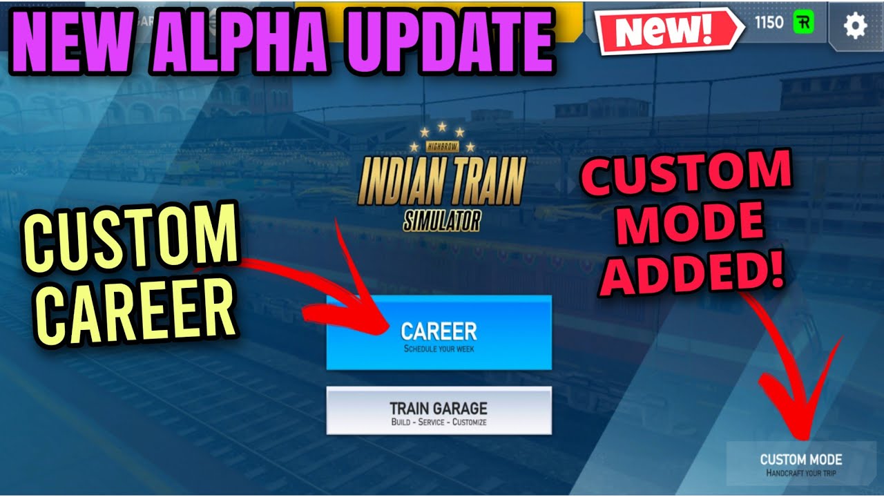 Indian Train Simulator New Alpha Update | Custom Career Mode Added!