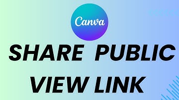 How To Share a Public View Link In Canva