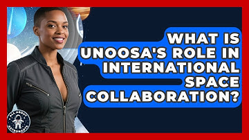 What Is UNOOSA