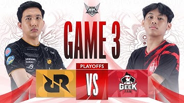 RRQ VS GEEK FAM | PLAYOFFS DAY 2 - MATCH 1 - GAME 3 #MPLIDS12