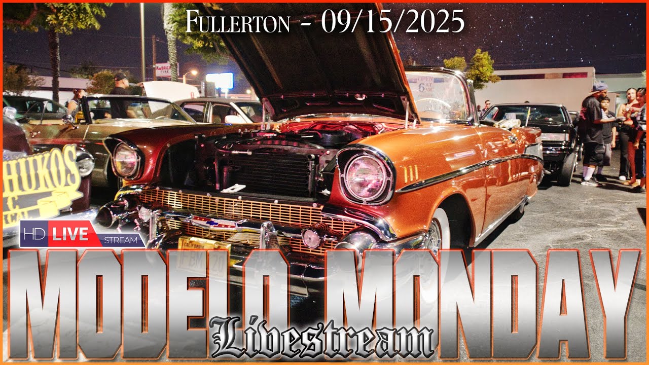 LIVE 🔴 Modelo Monday Cruise Night | Fullerton Lowriders Sept. 15th 2025
