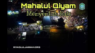 Mahalul Qiyam Menyentuh Hati ///Majelis Maulid Wat Ta'lim Riyadlul Jannah